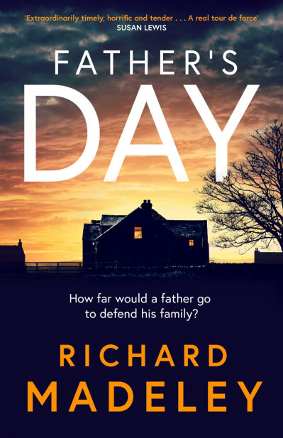 Father's Day: The gripping new revenge thriller from the Sunday Times bestselling ... E7cc81cb7ac453d3ed9dd90c6beca947