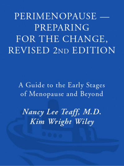 Perimenopause - Preparing for the Change, Revised : A Guide to the Early Stages of... A27c2d04a9d3cd461bcb3978ac3a5f58