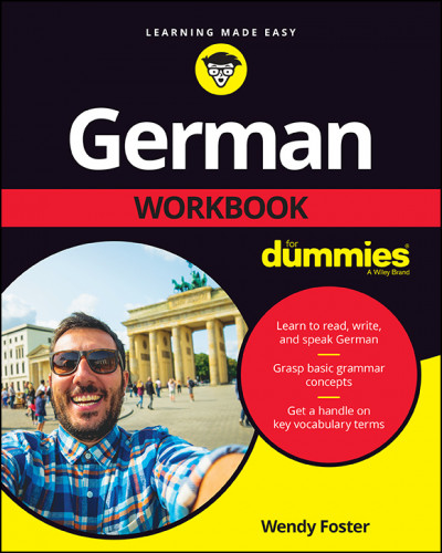 German Workbook For Dummies - Wendy Foster 53c60851d22c78ebbd9928b857f09496