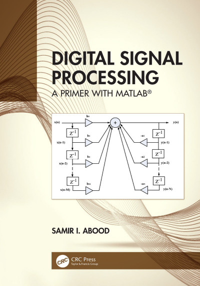 Digital Signal Processing: An Introduction with MATLAB and Applications - Zahir M.... F097885ba00b4a239c13eb2b78753d9d