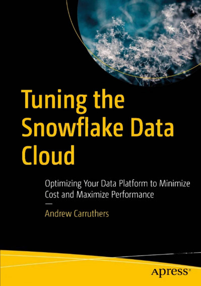 Tuning the Snowflake Data Cloud: Optimizing Your Data Platform to Minimize Cost an... F735ec706b47d417b88e0caf7be75fa1