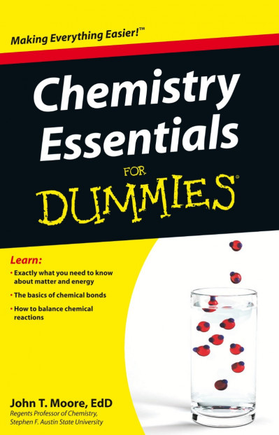 Chemistry Essentials For Dummies - John T. Moore