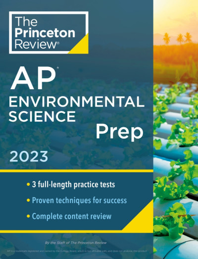 Princeton Review AP Environmental Science Prep, 2023: 3 Practice Tests   Complete ... B982222f728972d22a90c165b4b490ad