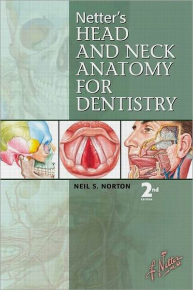 Netter's Head and Neck Anatomy for Dentistry E-Book: Netter's Head and Neck Anatom... C07d22c1c5d1da5f6e9c83e03ad7dbc2