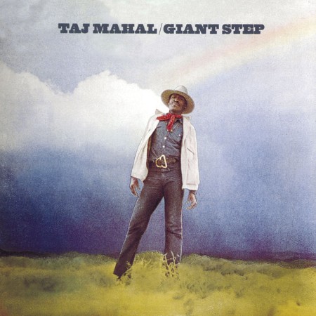 Taj Mahal - Giant Steps/De Old Folks At Home (1969)
