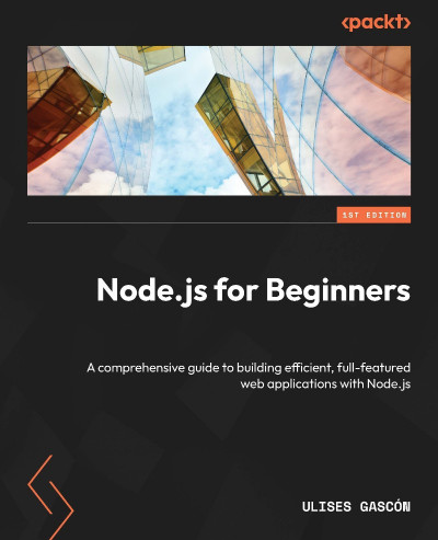 Node.js for Beginners: A comprehensive guide to building efficient, full-featured ... Dc560ab9e6366dd421ffca3118392ccd