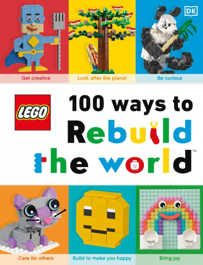 LEGO 100 Ways to Rebuild the World: Get inspired to make the world an awesome plac... C9b26b85b0f535fe2e077f4bc4ffb6d7