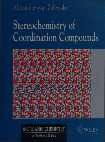 Stereochemistry of Coordination Compounds / Edition 1 - Alexander von Zelewsky 55a5617b36a935768d3d94132d7c1bdd