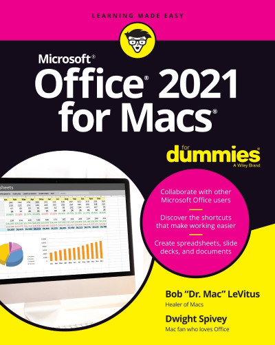 Office (2021) for Macs For Dummies - Bob LeVitus 4dd5a870a2e6c272c1384eebcd5bd2f0