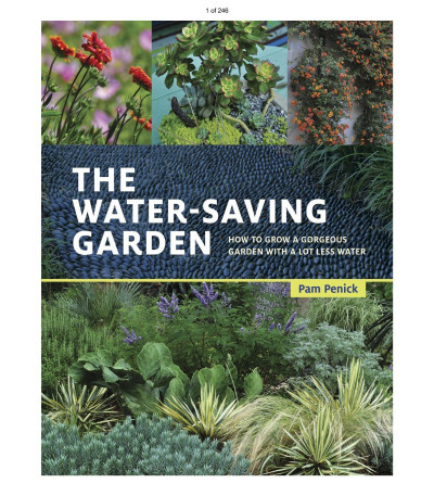 The Water-Saving Garden: How to Grow a Gorgeous Garden with a Lot Less Water - Pam... B22ab70ade7201683f47da2644b221f5