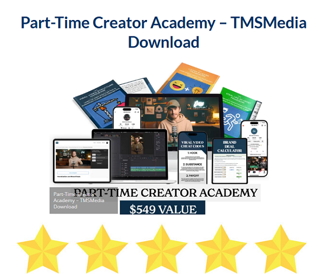 Part-Time Creator Academy – TMSMedia Download 2024