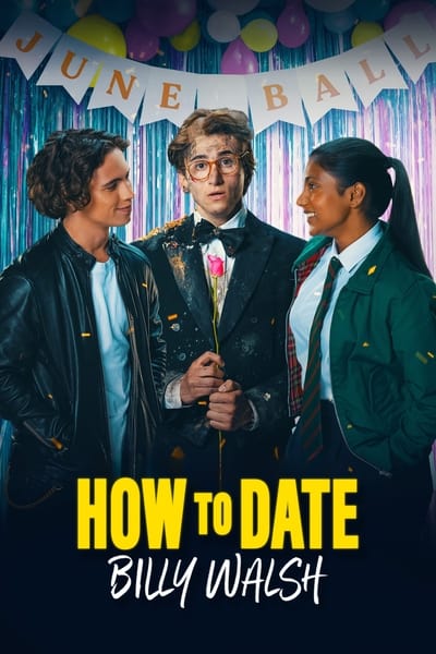 How to Date Billy Walsh 2024 1080p WEBRip DDP 5 1 H 265-iVy 8187fd9f8860ae7a5251f20200c1de16