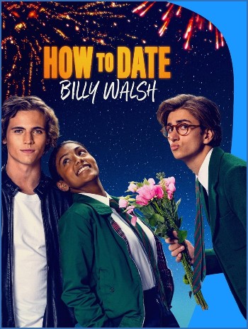 How to Date Billy Walsh 2024 1080p WEBRip DDP 5 1 H 265-iVy