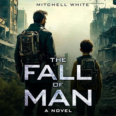 The Fall of Man: A Novel by Mitchell White (Audiobook)