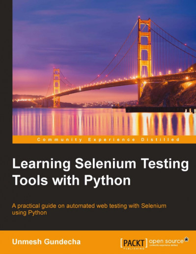 Learning Selenium Testing Tools - Third Edition - Raghavendra Prasad MG