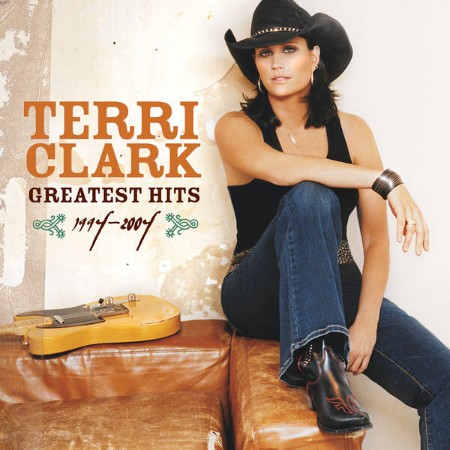 Terri Clark - Greatest Hits: 1994-2004 (2004)