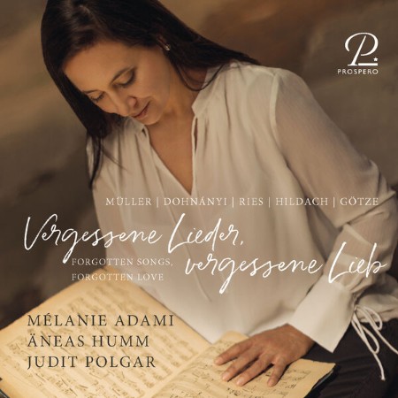 Mélanie Adami - Forgotten Songs, Forgotten Love. Vocal Works by Willy Heinz Müller...