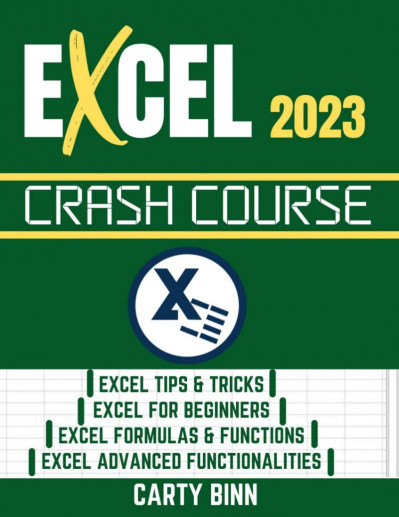 Excel 2021: A Crash Course to Master Microsoft Excel (2021) in 7 Day or Less, Lear... 1e7440f5d8400ba8234b23a2bbc7a504