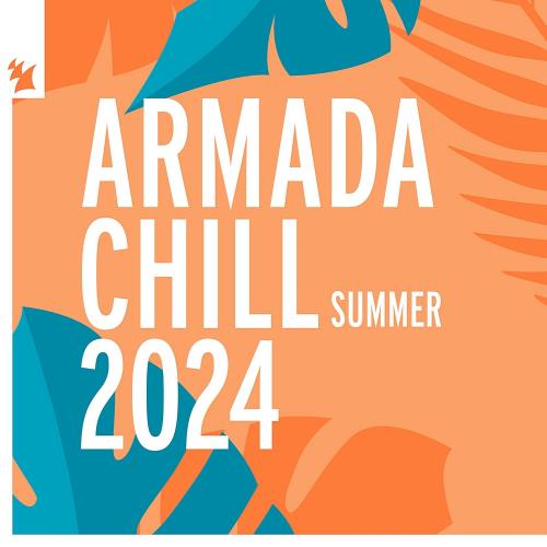 VA - Armada Chill - Summer 2024 (2024) (MP3)
