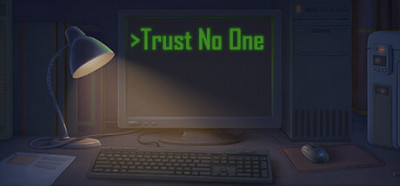 Trust No One-Unleashed