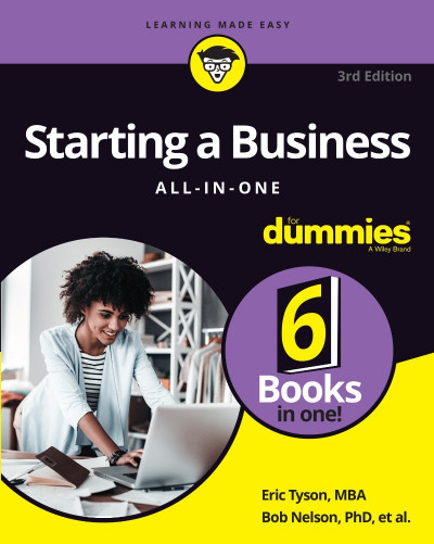 Starting a Business All-in-One For Dummies - Eric Tyson E87ceff3f5ad5d8c82311a952a7e582f