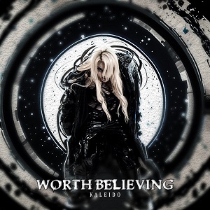 Kaleido - Worth Believing (Single) (2024)