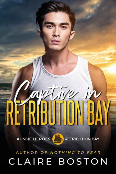 Captive in Retribution Bay - Claire Boston F5b747b42e1021f0bf18c2285585c751