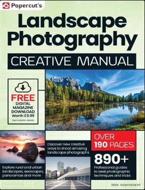 The Complete Landscape Photography Manual - 22th Edition, 2024