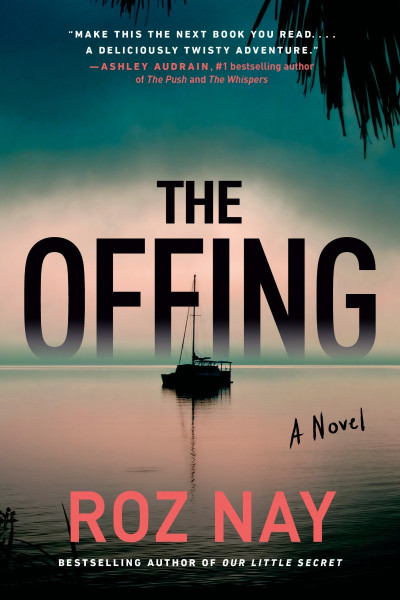 The Offing: a novel - Roz Nay