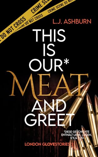 Cover: L.J. Ashburn - This is our Meat and Greet (London Glovestories 2)