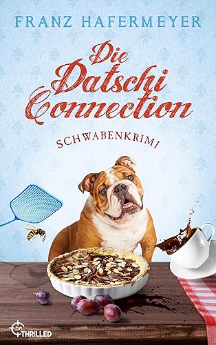 Franz Hafermeyer - Die Datschi-Connection