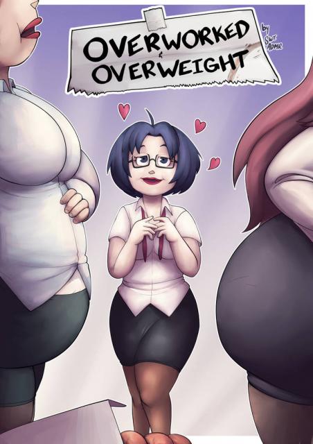 SweetnessAdmirer - OverWorked and OverWeight Porn Comics