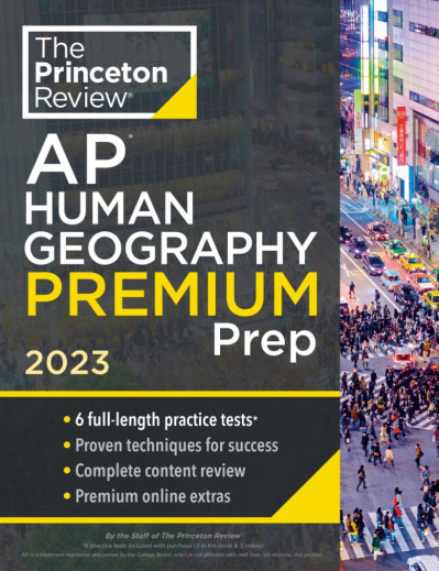 Princeton Review AP Human Geography Premium Prep, 15th Edition: 6 Practice Tests  ... Bdb0d15aa4d46fd72dee118606f7eea4