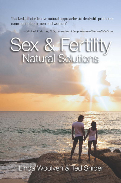 Sex and Fertility: Natural Solutions - Linda Woolven