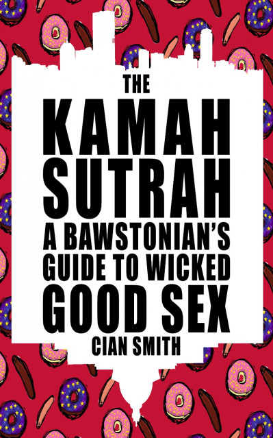 The Kamah Sutrah: A Bawstonian's Guide to Wicked Good Sex - Cian Smith 4bae32522da80b584a81848558d7d1b2