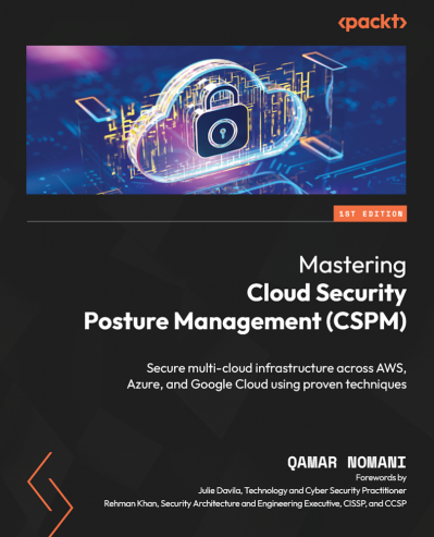 Mastering Cloud Security Posture Management -cloud infrastructure across AWS, Azur... C5562b24602727d873b6d7924c79ecb4