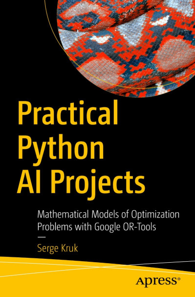 Practical Python AI Projects: Mathematical Models of Optimization Problems with Go... F6048ed1cb45ea9b4abaf9fe5856ffb6