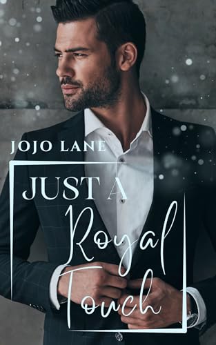 JoJo Lane - Just A Royal Touch (Just a Touch - Reihe 1)