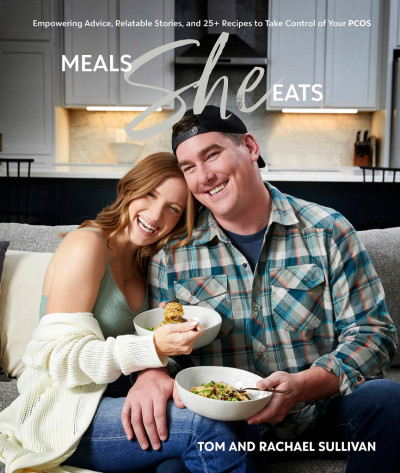 Meals She Eats: EmPowering Advice, Relatable Stories, and Over 25 Recipes to Take ... F31e5a94c859cac61aa82ce099f7f6c5