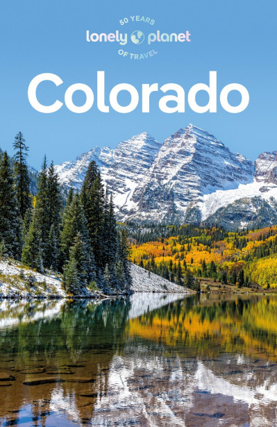 Lonely Planet Colorado - Lonely Planet