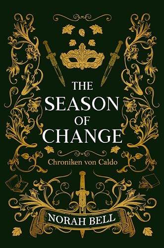Norah Bell - The Season of Change: Spannende Romantasy mit einer t&ouml;dlichen Prophezeiung