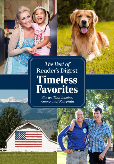 Reader's Digest Timeless Favorites: Enduring Classics from America's Favorite Maga... 37b150bc02e684be1c33c36dbdfacae5