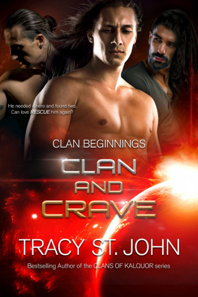 Clan and Crave - Tracy St. John 90f471272e0e94fb5c1c405e854ed1ed