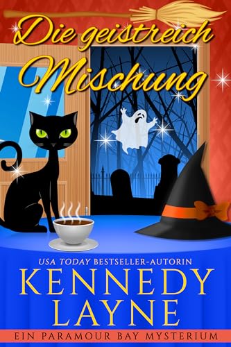 Cover: Kennedy Layne - Die geistreich Mischung