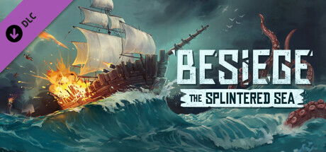 Besiege The Splintered Sea-Skidrow