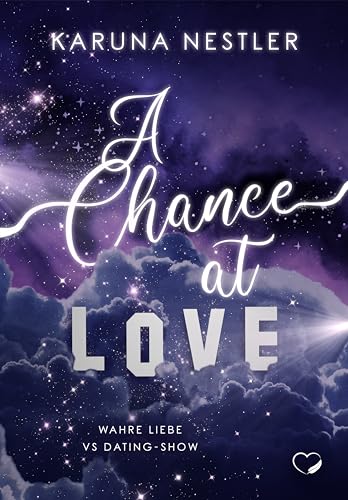 Karuna Nestler - A Chance at Love: Wahre Liebe vs Dating-Show