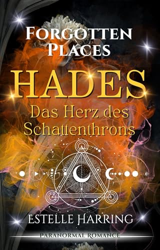 Estelle Harring - Forgotten Places: Hades - Das Herz des Schattenthrons