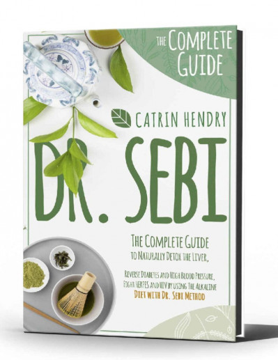 Dr. Sebi: The Complete Guide to Naturally Detox the Liver, Reverse Diabetes and Hi... 775b8e50602248e53272c4647f071cf9