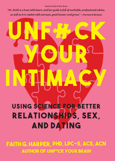 Unfuck Your Intimacy: Using Science for Better Relationships, Sex, and Dating - Fa... Ba659ffaba5cd1f772ba8d2765e937fb