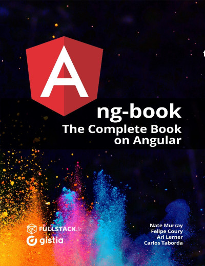 ng-book: The Complete Guide to Angular - Felipe Coury 1398f646221846718cb1fe3b5c7d53fe